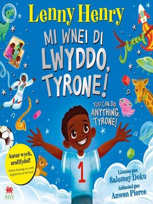 cover image of Mi Wnei Di Lwyddo, Tyrone! / You Can Do Anything, Tyrone!